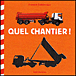 Quel chantier !