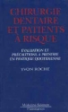 Chirurgie dentaire et patients a risque