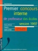 Concours interne de professeur des écoles session 1997