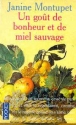Un gout de bonheur et de miel sauvage - 1