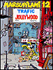 Trafic à Jollywood