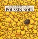Poussin noir