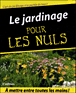 Le jardinage pour les nuls