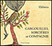 Gargouilles, sorcières et compagnie