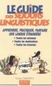 Le guide des séjours linguistiques