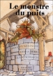 Le monstre du puits
