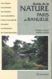 Guide de la nature Paris et banlieue