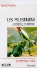 Les Palestiniens un siècle d'histoire - 1