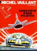 Michel Vaillant T.13 , Concerto Pour Pilotes - 1