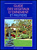 Guide des végétaux d'ornement et fruitiers - 1