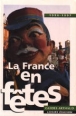 France en fetes 1996-1997 (La)
