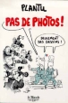 Pas de photos ! - 1