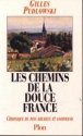 Les chemins de la douce france