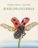 Je suis une coccinelle