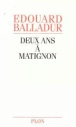 Deux ans a matignon