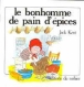 Le Bonhomme de pain d'épices