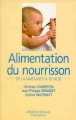 Alimentation du nourrisson de la naissance à dix mois