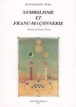 Symbolisme et franc maconnerie