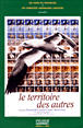 Le territoire des autres - VHS - 1