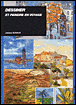 Dessiner et peindre en voyage