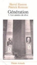 Génération - 1. Les années de rêve - 1