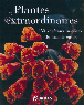 Plantes extraordinaires