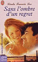 Sans l'ombre d'un regret - 1