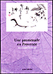 Une promenade en Provence