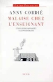 Malaise chez l'enseignant. L'éducation confrontée à la psychanalyse - 1