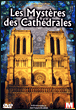 Les mystères des cathédrales