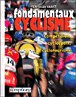 Les fondamentaux du cyclisme : Compétition, cyclosport, cyclotourisme