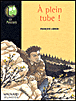 A plein tube