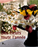 Des fleurs toute l'année - 1