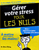 Gérer votre stress pour les nuls