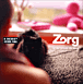 La vie privée de Zorg