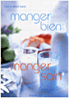 Manger bien, manger sain - 1