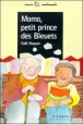 Momo petits prince des bleuets - 1