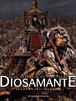La passion de Diosamante