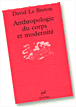 Anthropologie du corps et modernité