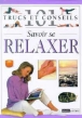 Savoir se relaxer