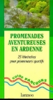 Promenades aventureuses en ardenne