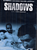 Shadows