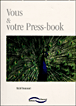 Vous et votre press-book
