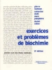Exercices et problèmes de biochimie