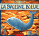 <a href="/node/76521">La baleine bleue</a>