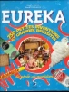 Eurêka le génie au quotidien