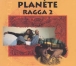 Planète ragga