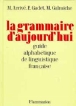 La Grammaire d'aujourd'hui