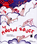Le Moulin Rouge