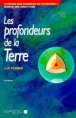 Les profondeurs de la Terre - 1